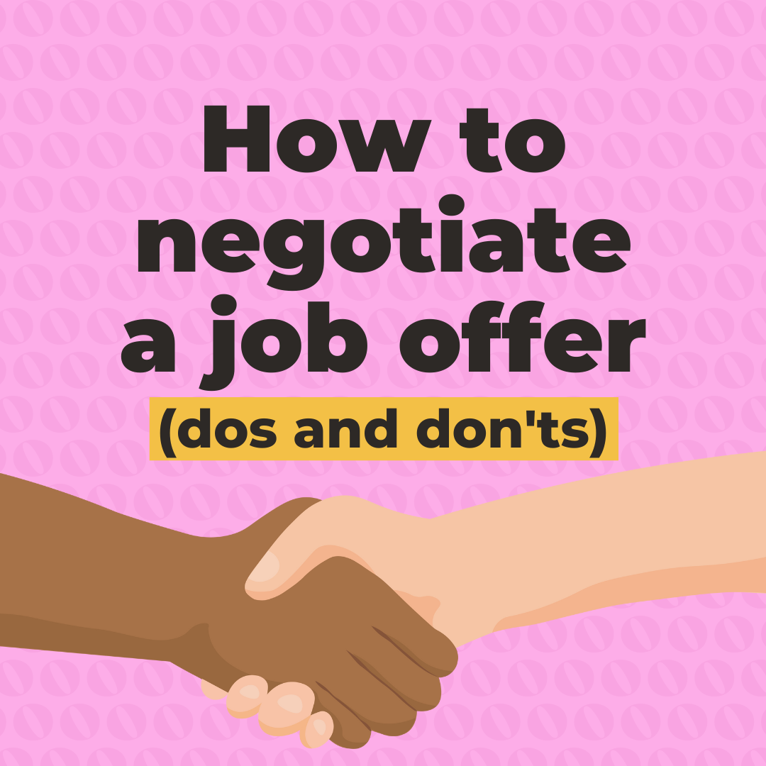 The dos and don’ts of negotiating a job offer - Powrsuit